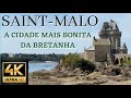 SAINT-MALO / A CIDADE MAIS BONITA DA BRETANHA NA FRANÇA