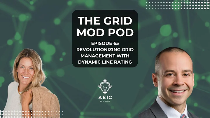 The Grid Mod Pod | Ep 65: Revolutionizing Grid Management with Dynamic Line Rating with David Quier