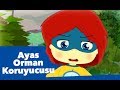 RGG Ayas - Ayas Orman Koruyucusu - Çizgi Film | Düşyeri