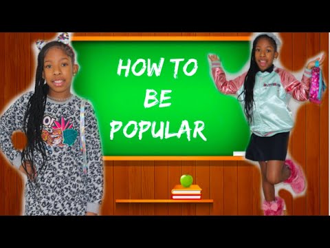 How to be popular
