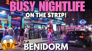 Benidorm Strip Nightlife in April! 😱🇬🇧 It's BUSY SEASON Again!?