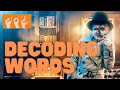 Decoding and Understanding New Words