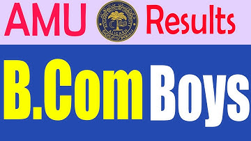 AMU BCom Hons. Boys Results 2020 | Aligarh Muslim University Results