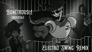 Undertale - Bonetrousle [Electro Swing Remix]