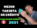 💰 CUÁL ES LA MEJOR TARJETA DE CRÉDITO 💳 TARJETAS DE CRÉDITO PERÚ 2021 💣 [ MÍRALO ]