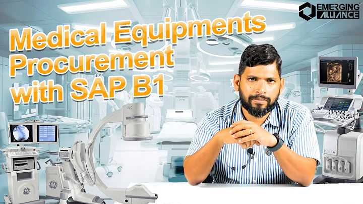 Medical Equipments Procurement with SAP B1