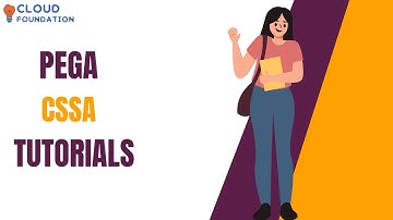 Pega CSSA Tutorial | Pega CSSA Online Training | Pega CSSA Certification | Cloudfoundation