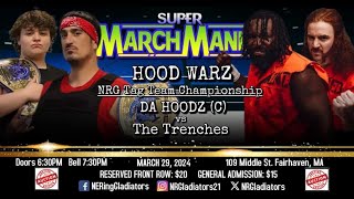 STREET FIGHT! NRG Tag Team Championship - Da Hoodz (C) vs The Trenches - March Mania 2024