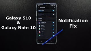 Not Getting Notifications? Here's Why - Galaxy Note 10's & Galaxy S10 Series screenshot 3