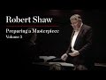 Robert Shaw: Preparing a Masterpiece, Volume 5: Hindemith "When Lilacs Last ... "