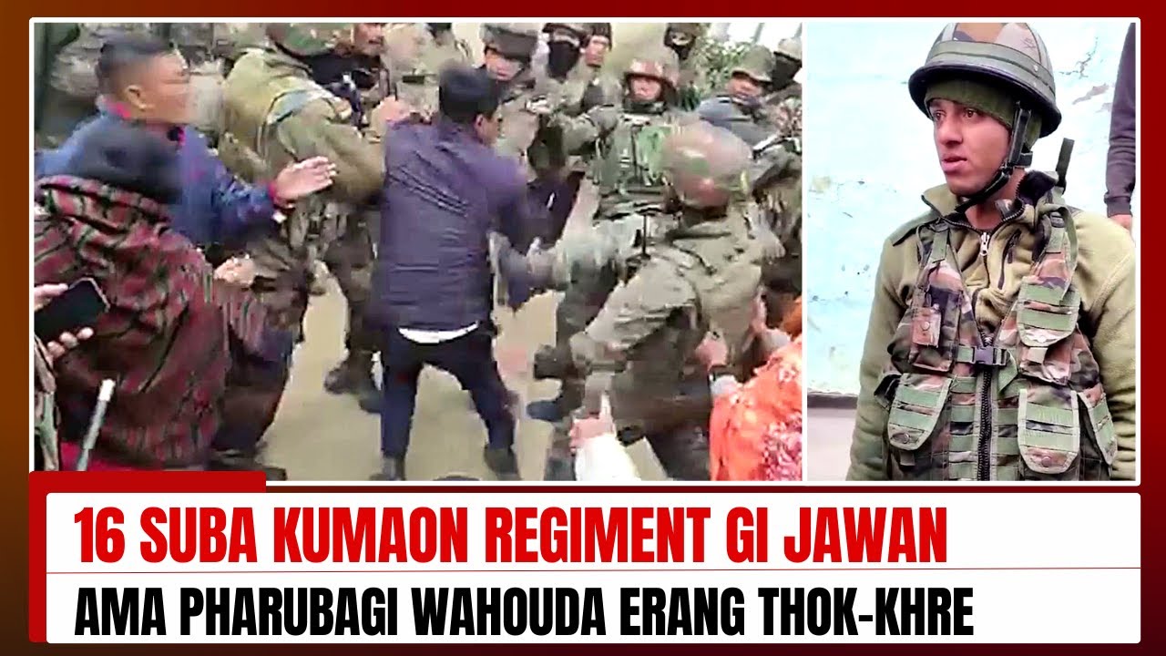 16 KUMAON REGIMENT GI JAWAN AMA PHARUBAGI WAHOUDA ERANG THOK-KHRE