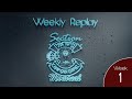 Section C 5779 Weekly Replay 1 Section C 5779 Weekly Replay 1