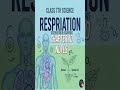 Class 7 Science Chapter 10 Respiration in Organisms | Full Notes in 60 Seconds 🔥#ytshorts #shorts