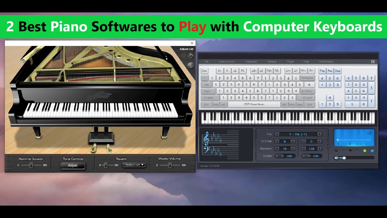 2 Best Piano Softwares to Play with Computer Keyboards. 