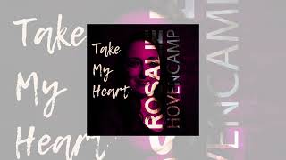 "Take My Heart" Rosalie Hovencamp CCM Christian Song