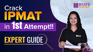 How to Crack IPMAT in 1st Attempt | Strategy & Study Plan for IPMAT 2023 | BYJU’S Exam Prep