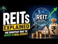 REITs Explained: The Smartest Way to Invest in Real Estate? 🏢📈