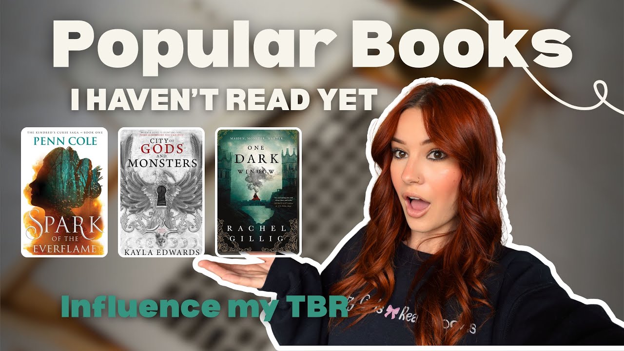Popular Books I Haven’t Read Yet 📚👀 Influence or DEinfluence My TBR (Part 1)
