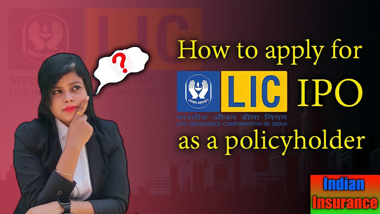 Lic IPO for Policyholders | How to Apply for 