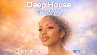 Deep House Therapy  Soulful House Session 06 1 Hour Mix  Weekend Mood