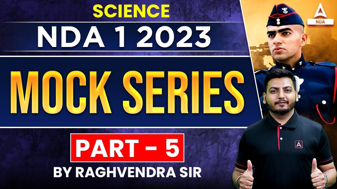 NDA 1 2023 | Science Mock Test For NDA 2023 Preparation | NDA Science Classes #5