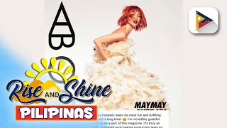 TALK BIZ | Maymay Entrata, na-feature sa US Magazine na 'A book of'