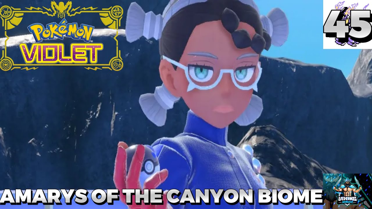 Pokemon Violet Playthrough Part 45 Amarys of the Canyon Biome YouTube
