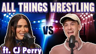 The Surreal Life of Wrestling ft. CJ Perry