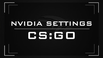 CS:GO - Best NVIDIA settings