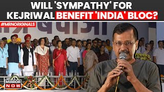 Arvind Kejriwal News | How Kejriwal's Release Benefit 'INDIA' Bloc In Lok Sabha Polls 2024? | News