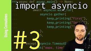 import asyncio: Learn Python's AsyncIO #3 - Using Coroutines