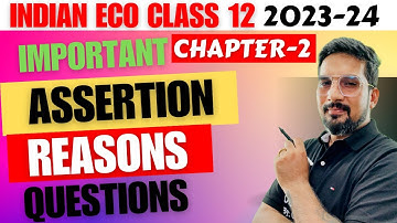 Assertion and reasons questions | chapter 2 | Class 12 | Indian economic development | Gaurav Dudeja