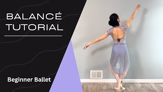 Ballet Balancé Tutorial 2024 | Side-to-Side & Forward-Backward