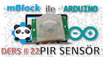 mBlock ile Arduino- #DERS22 PIR HAREKET SENSÖRÜ ile GÜVENLİK