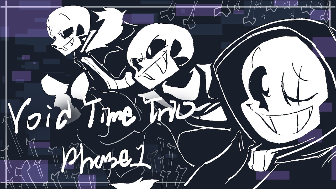 【Void Time Trio】- [New Phase1]! +download - YouTube