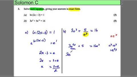 Core 3 -- Logarithms and Exponentials - Solomon Paper C -- Q3