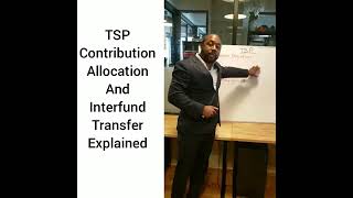 TSP Contribution Allocation Vs Interfund Transfer Explained