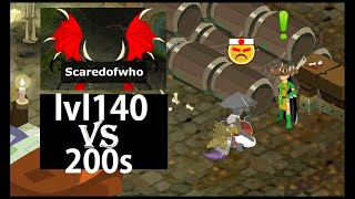 [Dofus RETRO PVP] Scaredofwho lvl 140 vs 200´s  AGRO PVP