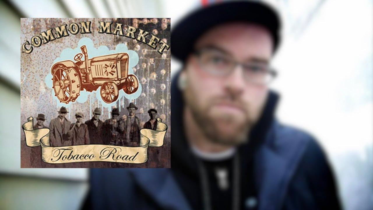 tobacco road common market lyrics - John D. Loudermilk Tobacco