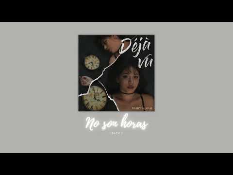 Nashy-Nashai - No Son Horas (Audio Oficial)