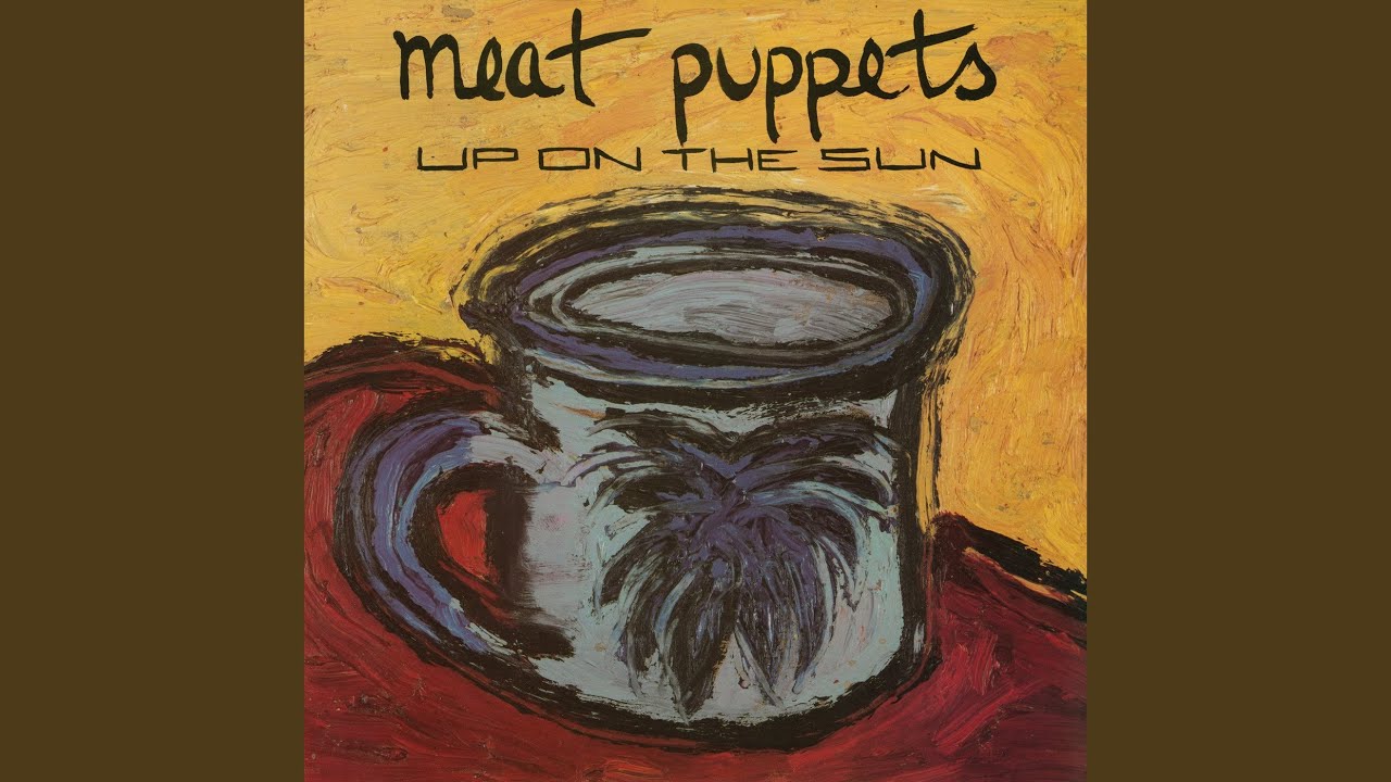 UP ON THE SUN (LP)/MEAT PUPPETS/ミート・パペッツ/スタイルを確立