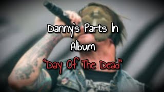 Danny's Parts In Album 