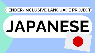 Gender-Inclusive Language Project: Japanese