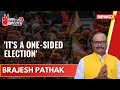 Its a onesided election  brajesh pathak exclusive  2024 general elections  newsx