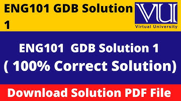 eng101 gdb solution 2023|| Download File in  PDF