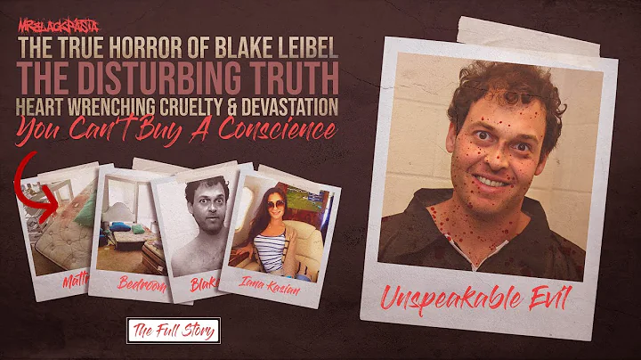 "The True Horror of Blake Leibel" | THE DISTURBING...