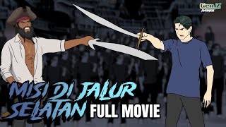 FULL MOVIE | MISI DI JALUR SELATAN