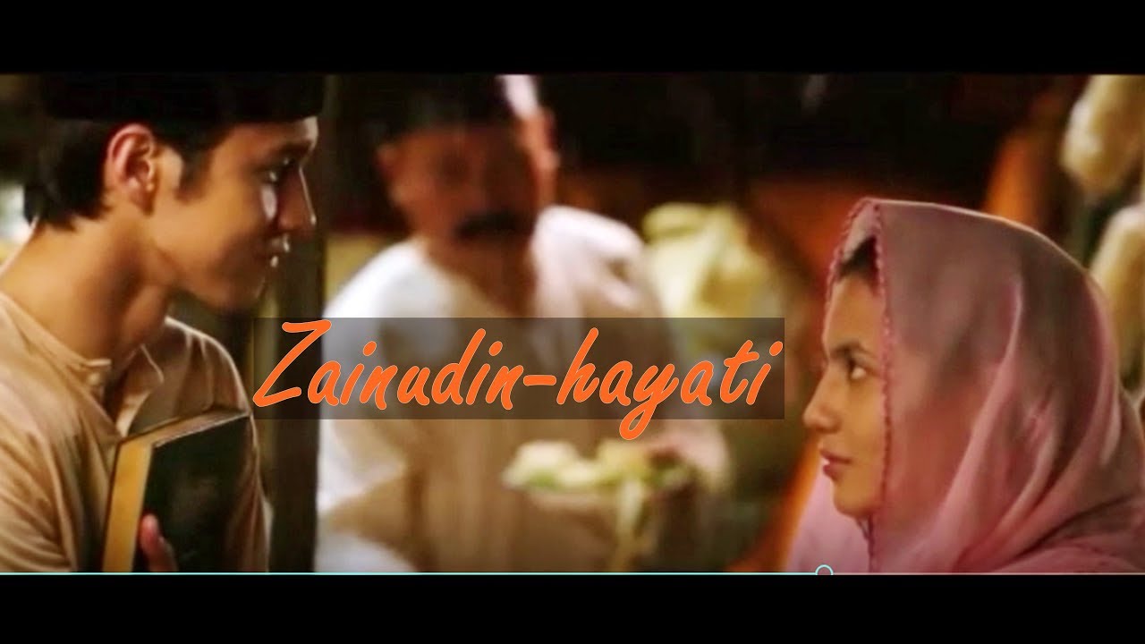 Zainudin Pada Hayati Part 3 Film Tenggelamnya Kapal Van Der Wijck