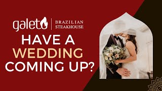 Book Your Wedding Event At Galeto Brazilian Steakhouse