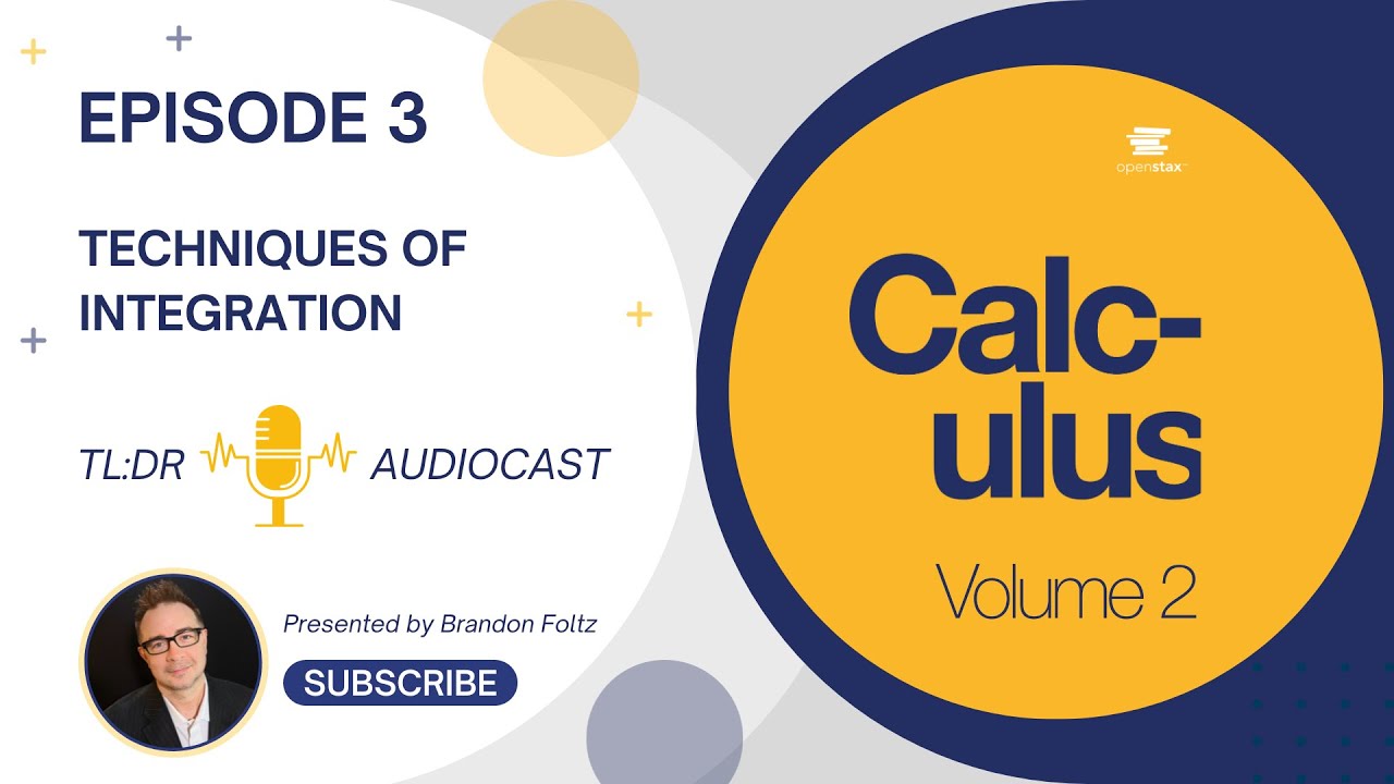 TL;DR 🔊 Calculus II: Episode 3, Techniques of Integration - YouTube